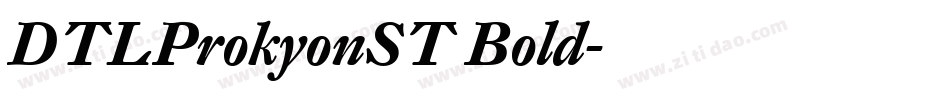 DTLProkyonST Bold字体转换